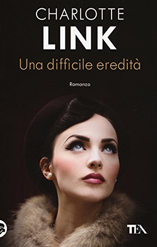 Una difficile eredità. Venti di tempesta (Best TEA) Una difficile eredità. Venti di tempesta (Best TEA)
