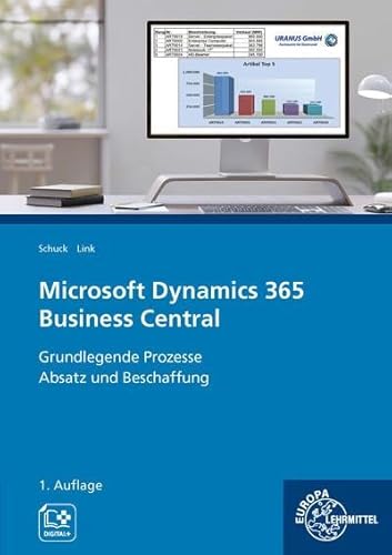 Microsoft Dynamics 365 Business Central: Grundlegende Prozesse Absatz und Beschaffung von Europa-Lehrmittel