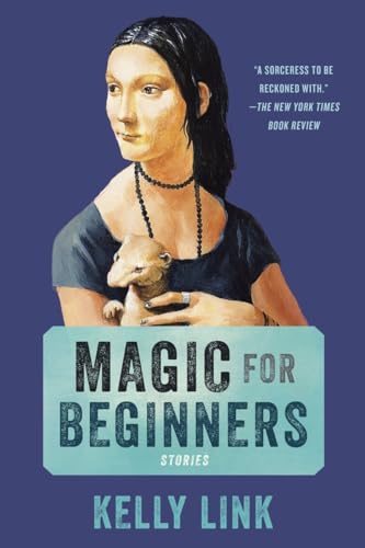 Magic for Beginners: Stories von Random House Trade Paperbacks