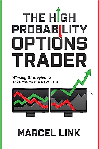 The High Probability Options Trader: Winning Strategies to Take You to the Next Level von McGraw-Hill Education