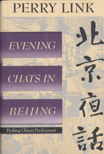 Evening Chats in Beijing: Probing China's Predicament