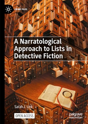 A Narratological Approach to Lists in Detective Fiction (Crime Files) von Palgrave Macmillan