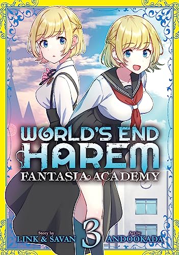 World's End Harem: Fantasia Academy Vol. 3 von Ghost Ship