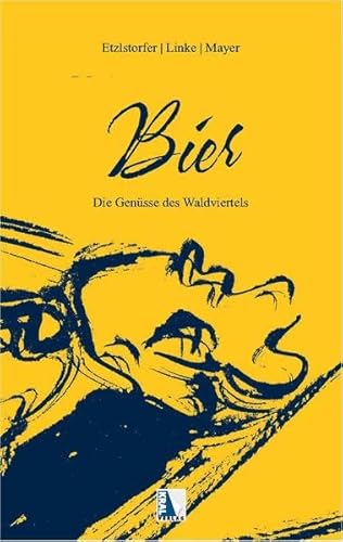 Bier (Genüsse des Waldviertels)