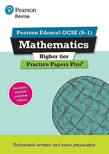 REVISE Edexcel GCSE (9-1) Mathematics Higher Practice Papers Plus: for the (9-1) qualifications (REVISE Edexcel GCSE Maths 2015)