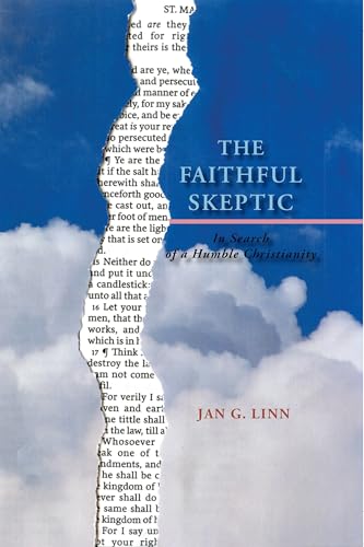 The Faithful Skeptic: In Search of a Humble Christianity (Softcover) von Sunstone Press