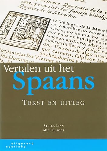 Vertalen uit het Spaans: tekst en uitleg Vertalen uit het Spaans: tekst en uitleg von Coutinho