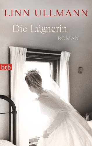 Die Lügnerin: Roman von btb