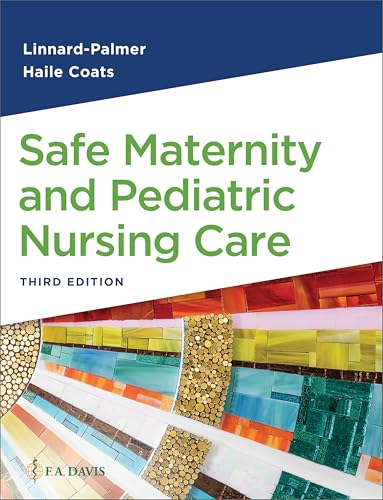 Safe Maternity & Pediatric Nursing Care von F.A. Davis Company