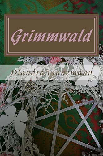 Grimmwald (Magie hinter den sieben Bergen, Band 9)