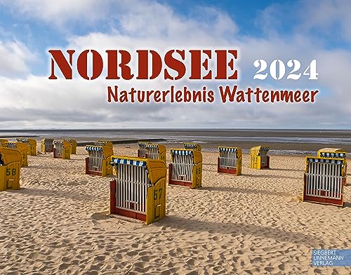 Nordsee Kalender 2024 | Wandkalender Nordsee/Deutschland/Dänemark im Großformat (58 x 45,5 cm): Naturerlebnis Wattenmeer