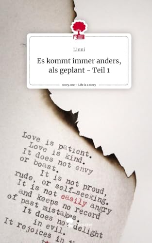 Es kommt immer anders, als geplant - Teil 1. Life is a Story - story.one von story.one publishing