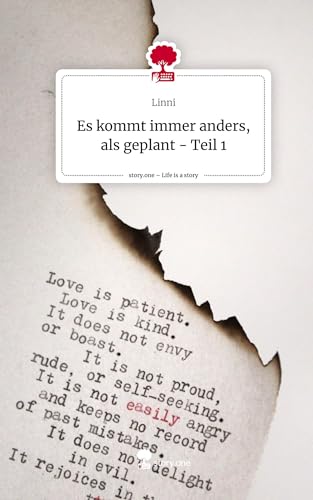 Es kommt immer anders, als geplant - Teil 1. Life is a Story - story.one