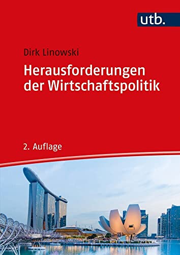 Herausforderungen der Wirtschaftspolitik von UTB / UVK