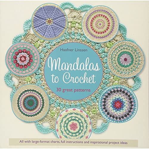 Mandalas to Crochet: 30 Great Patterns