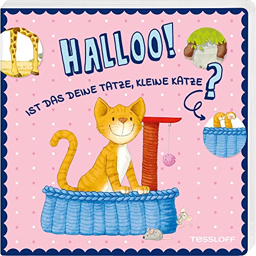 Halloo! Ist das deine Tatze, kleine Katze?: Klappenbuch für Kinder ab 24 Monaten (Pappbilderbücher /Erste Bilderbücher) Halloo! Ist das deine Tatze, kleine Katze?: Klappenbuch für Kinder ab 24 Monaten (Pappbilderbücher /Erste Bilderbücher)