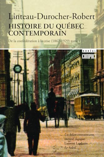 Histoire du Quebec Contemporain - tome 1 (01) von Boréal