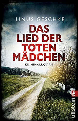 Das Lied der toten Mädchen: Kriminalroman (Jan-Römer-Krimi, Band 3) von ULLSTEIN TASCHENBUCH