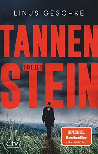 Tannenstein: Thriller (Born-Trilogie, Band 1) von dtv Verlagsgesellschaft