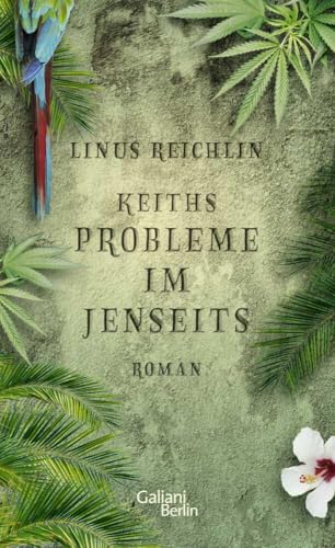 Keiths Probleme im Jenseits: Roman