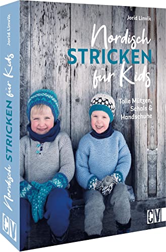 Strickbuch – Nordisch stricken für Kids: Tolle Mützen, Handschuhe, Stulpen & Socken. 45 einzigartige Projekte, die Hände, Köpfe und Füße warm halten. von Christophorus Verlag