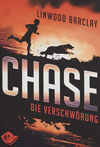Chase 2 (Band 2): Die Verschwörung