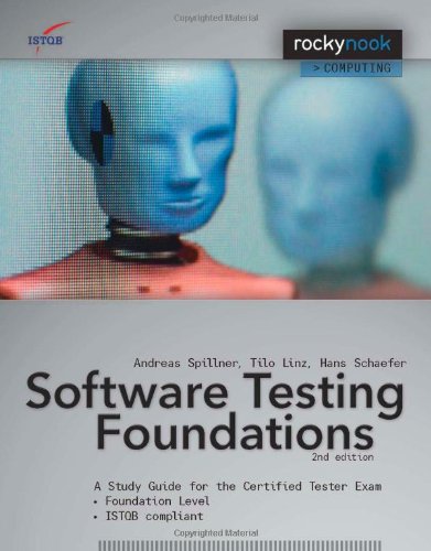 Software Testing Foundations: A Study Guide for the Certified Tester Exam -Foundation Level -ISTQB compliant