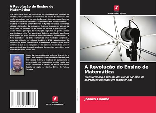 A Revolução do Ensino de Matemática: Transformando o sucesso dos alunos por meio de abordagens baseadas em competências von Edições Nosso Conhecimento