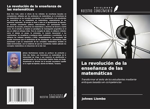 La revolución de la enseñanza de las matemáticas: Transformar el éxito de los estudiantes mediante enfoques basados ¿¿en competencias von Ediciones Nuestro Conocimiento