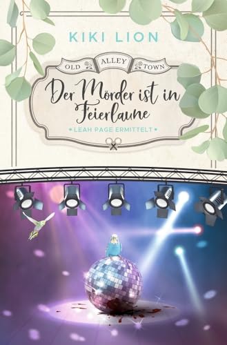 Der Mörder ist in Feierlaune (Old Alley Town) von tolino media