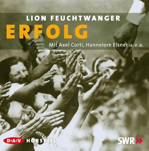 Erfolg: Hörspiel (5 CDs) (Lion Feuchtwanger)