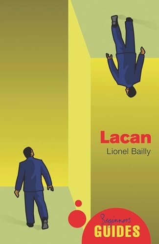 Lacan: A Beginner's Guide (Beginner's Guides) von Oneworld Publications