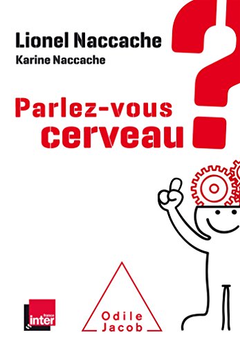 Parlez-vous cerveau von Odile Jacob