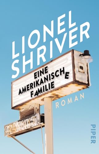 Eine amerikanische Familie: Roman von Piper Verlag GmbH