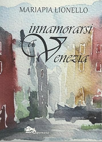 Innamorarsi a Venezia von Supernova