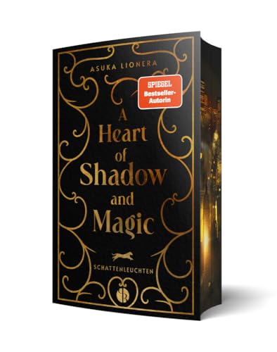 A Heart of Shadow and Magic: Schattenleuchten | Mit wunderschönem Farbschnitt von PureBelle