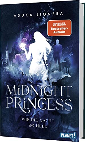 Midnight Princess 1: Wie die Nacht so hell: Magischer Fantasy-Liebesroman um eine verfluchte Liebe | Hochwertige Schmuckausgabe! (1)