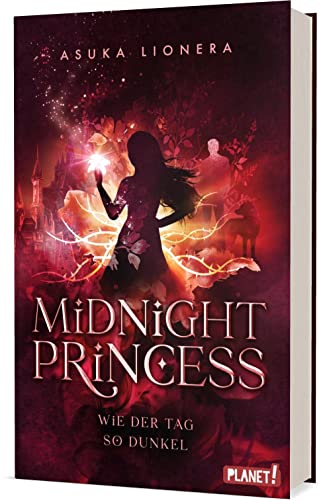 Midnight Princess 2: Wie der Tag so dunkel: Magischer Fantasy-Liebesroman um eine verfluchte Liebe | Hochwertige Schmuckausgabe! (2)