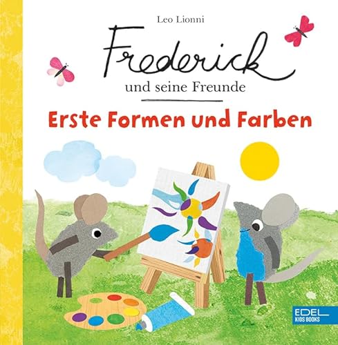 Frederick und seine Freunde – Erste Formen und Farben: Ideale Beschäftigung mit dem Kind, die Spaß macht und zum Sprechen animiert