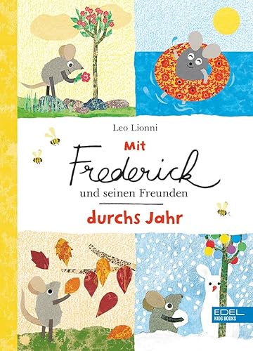 Mit Frederick und seinen Freunden durchs Jahr (Frederick und seine Freunde)