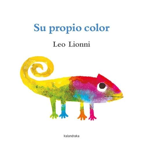 Su propio color (Clásicos contemporáneos) von Kalandraka