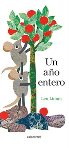 Un año entero (Clásicos contemporáneos) von Kalandraka