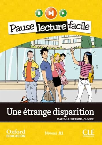 Une étrange disparition. Lecture + CD-Audio (Pause Lecture Facile)