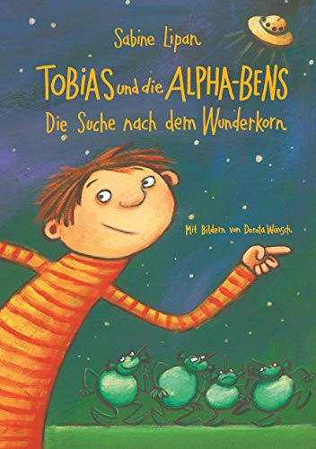 Tobias und die Alpha-Bens: Die Suche nach dem Wunderkorn von TWENTYSIX