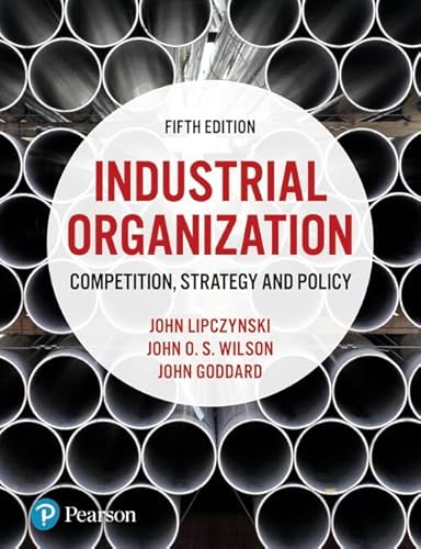Industrial Organization: Competition, Strategy and Policy von Pearson Education Limited