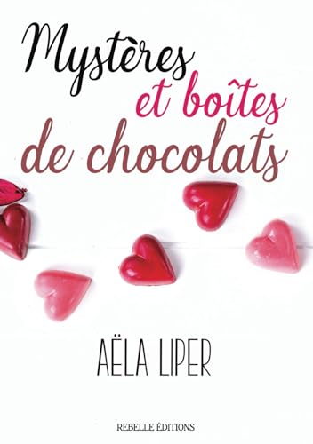 Mystères et boîtes de chocolats von Independently published