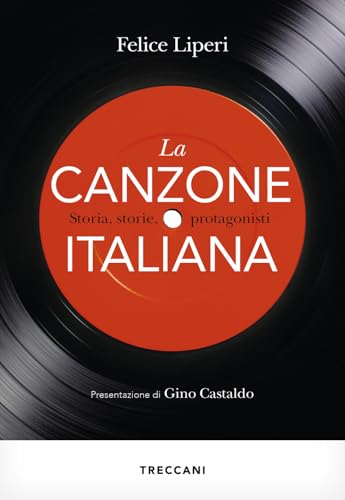 La canzone italiana. Storia, storie, protagonisti (Visioni) von Treccani