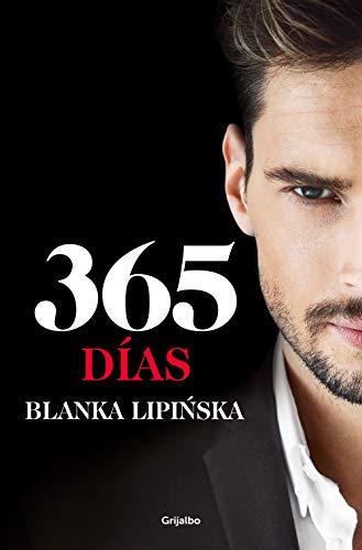 365 días («Trilogía 365 días» 1): La novela erótica que inspiró el fenómeno mundial emitido por Netflix (Ficción, Band 1) von Grijalbo