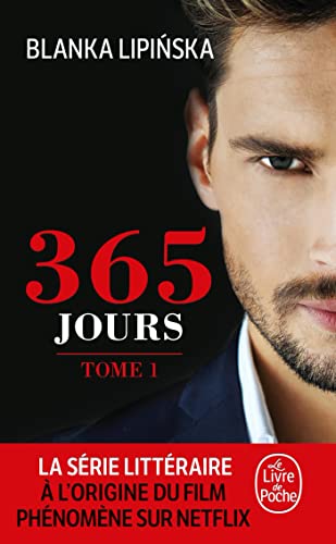 365 jours (365 jours, Tome 1): Tome 1, 365 jours