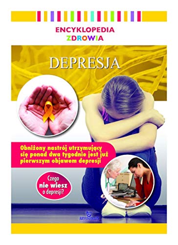Encyklopedia zdrowia Depresja Encyklopedia zdrowia Depresja von Arystoteles